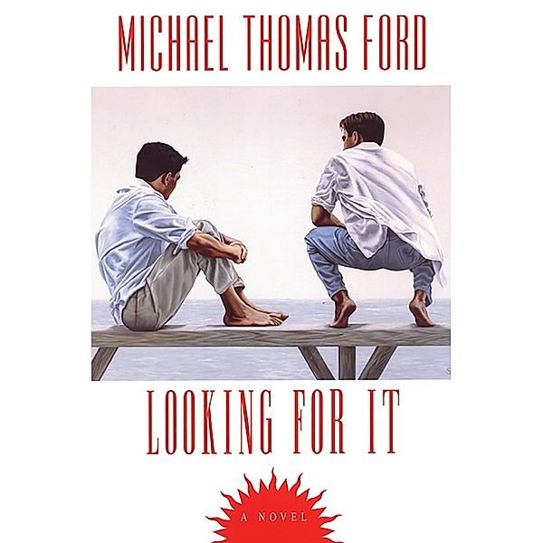 Looking For It, Michael Thomas Ford