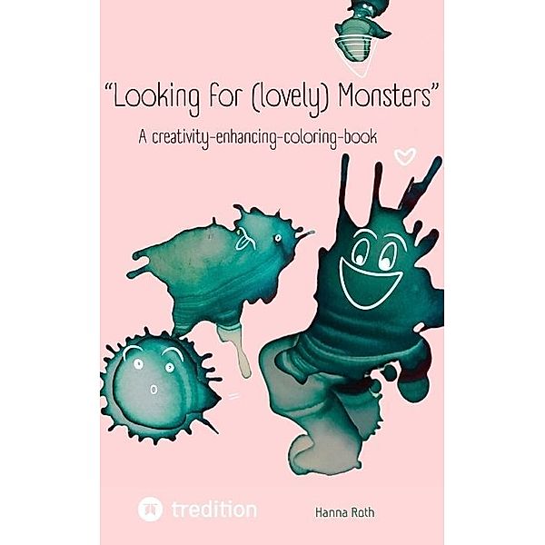 Looking for (lovely) Monsters, Hanna Roth