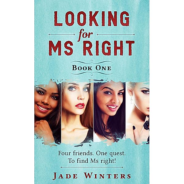 Looking For Ms Right, Jade Winters