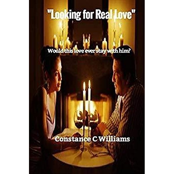 Looking For Real Love, Constance Williams