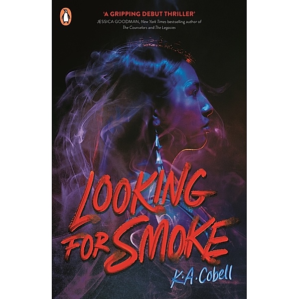 Looking For Smoke, K. A. Cobell