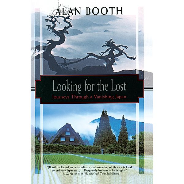 Looking for the Lost, Alan Booth