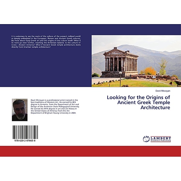 Looking for the Origins of Ancient Greek Temple Architecture, Davit Mirzoyan