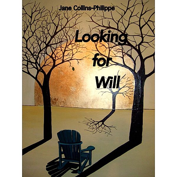 Looking for Will, Jane Collins-Philippe