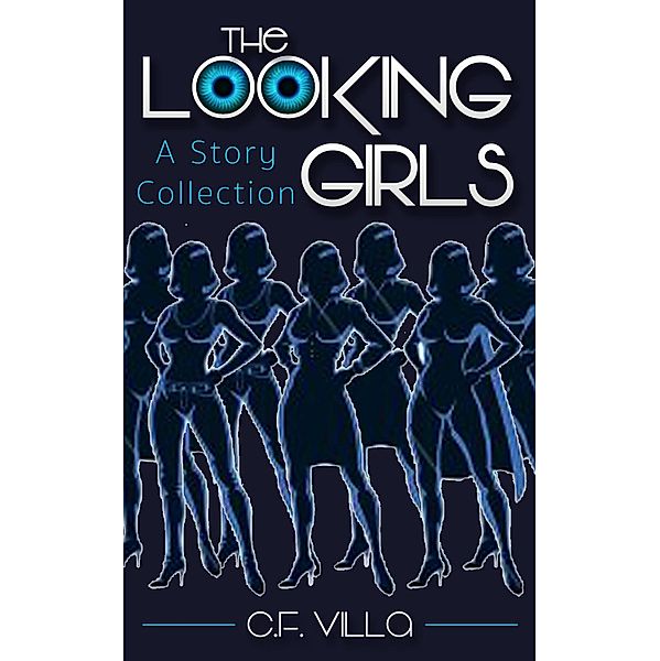 Looking Girls, C. F. Villa