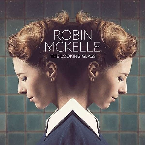 Looking Glass, Robin McKelle
