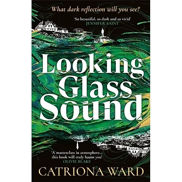 Looking Glass Sound, Catriona Ward