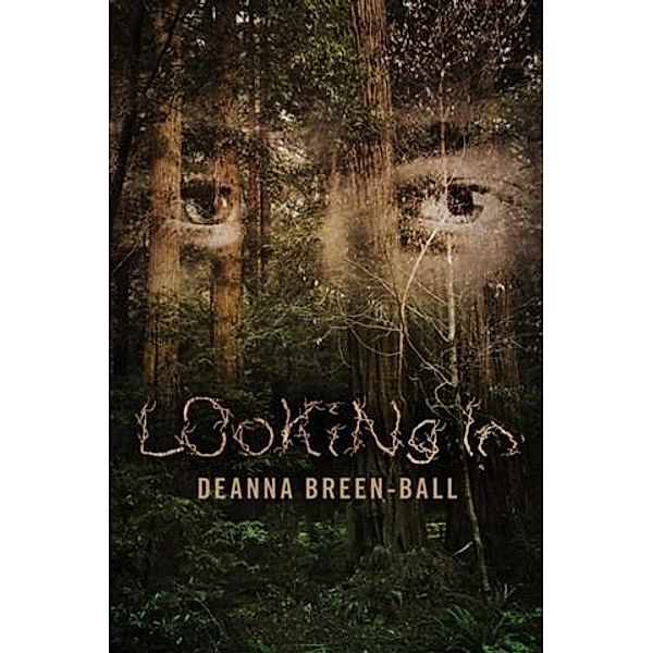 Looking In, Deanna Breen-Ball