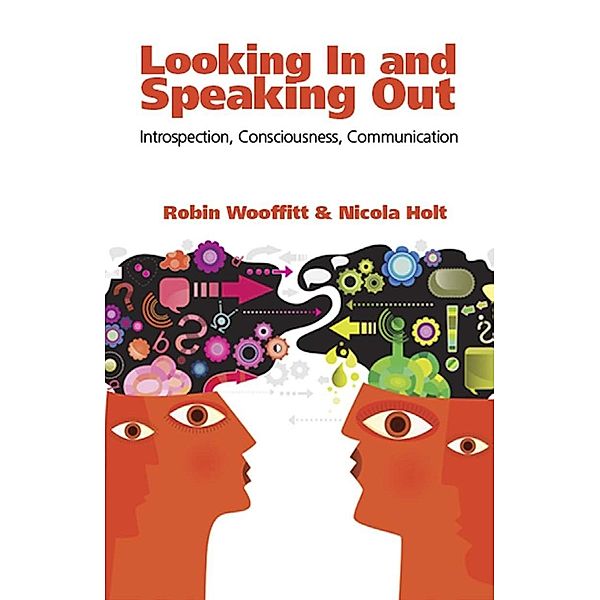 Looking In and Speaking Out, Robin Wooffitt