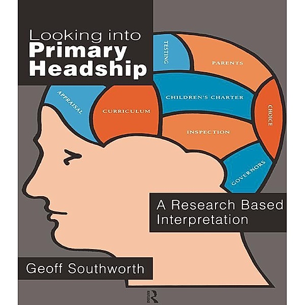 Looking Into Primary Headship, Geoff Southworth
