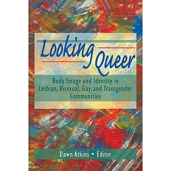 Looking Queer, Dawn Atkins