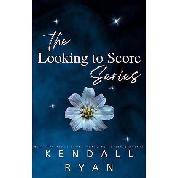 Looking to Score, Kendall Ryan