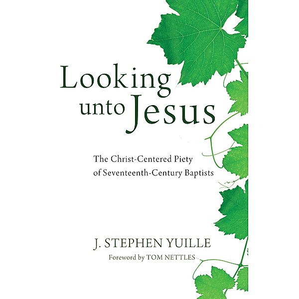 Looking unto Jesus, J. Stephen Yuille