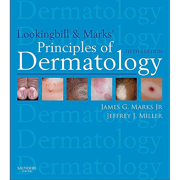 Lookingbill and Marks' Principles of Dermatology E-Book, Jeffrey J. Miller, James G. Marks