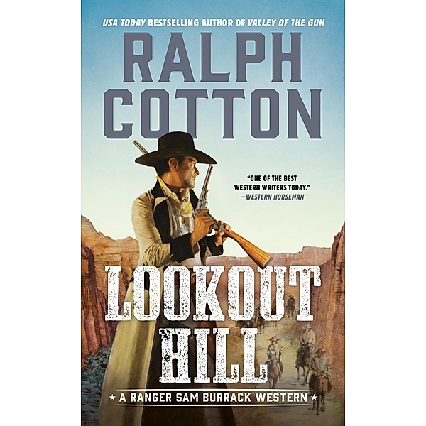 Lookout Hill / Ranger Sam Burrack Western, Ralph Cotton