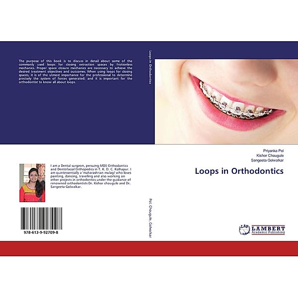 Loops in Orthodontics, Priyanka Pol, Kishor Chougule, Sangeeta Golwalkar