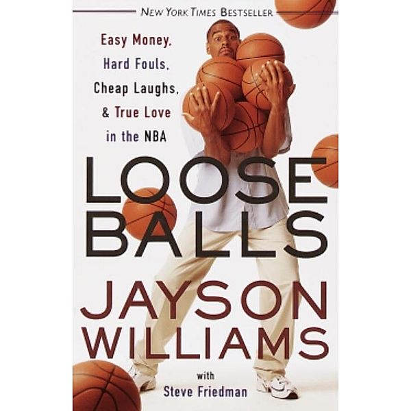 Loose Balls, Jayson Williams