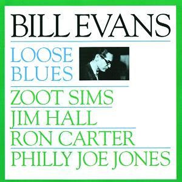 Loose Blues, Bill Evans