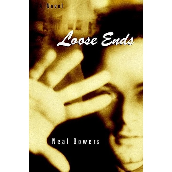 Loose Ends, Neal Bowers