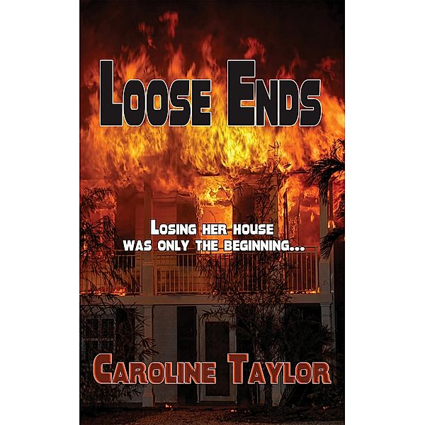 Loose Ends, Caroline Taylor