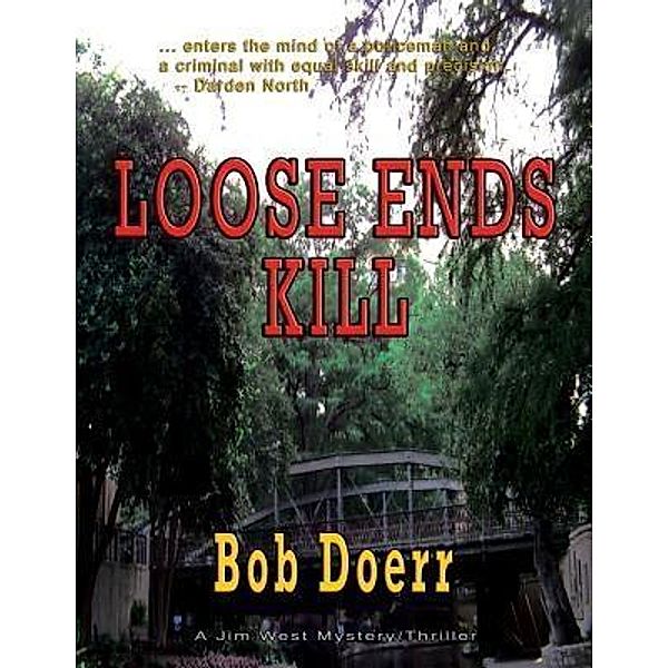 Loose Ends Kill / Jim West Series, Bob Doerr