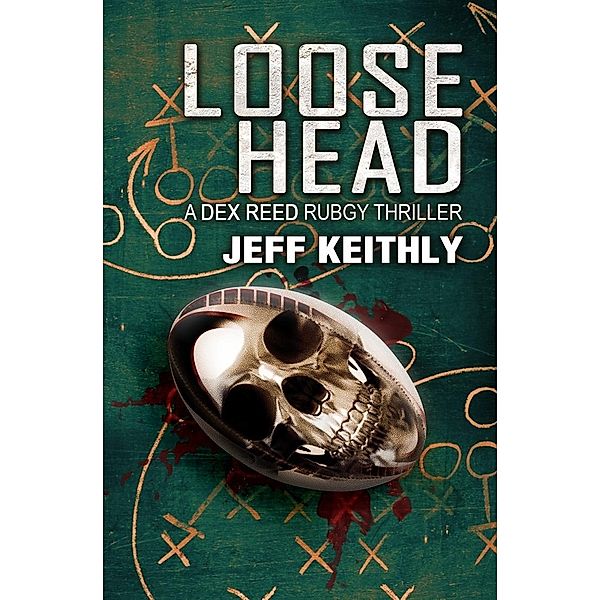 Loose Head / Jeff Keithly, Jeff Keithly