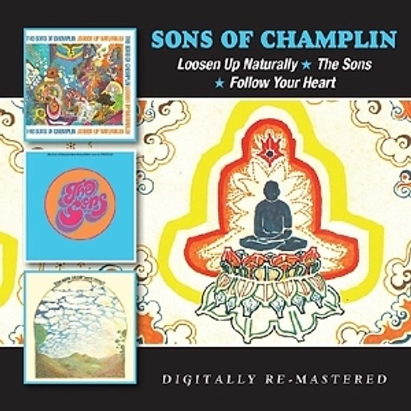 Loosen Up Naturally/The Sons/Follow Your Hear, Sons Of Champlin