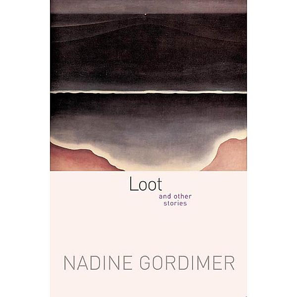Loot, Nadine Gordimer