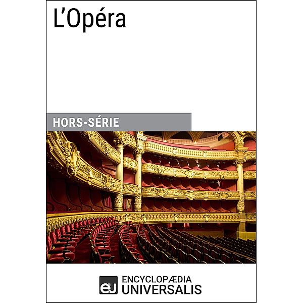 L'Opéra, Encyclopaedia Universalis
