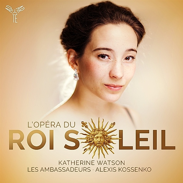 L'Opera Du Roi Soleil, Katherine Watson, Les Ambassadeurs