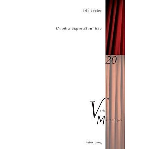 L'opera expressionniste, Eric Lecler