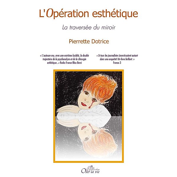 L'Operation esthetique, Pierrette Dotrice