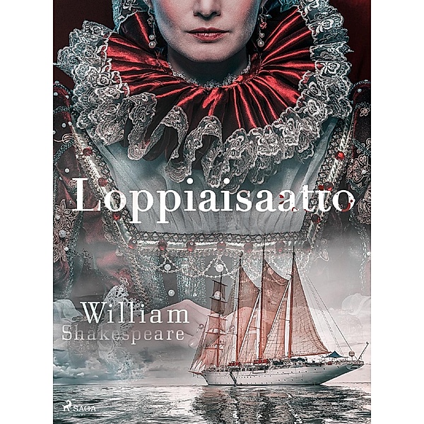 Loppiaisaatto / World Classics, William Shakespeare