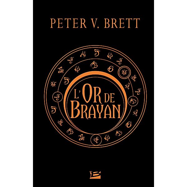 L'Or de Brayan / Fantasy, Peter V. Brett