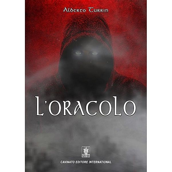 L'oracolo, Alberto Turrin