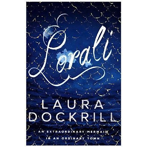 Lorali, Laura Dockrill