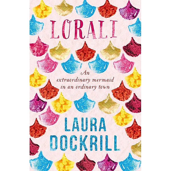 Lorali / Lorali Bd.1, Laura Dockrill