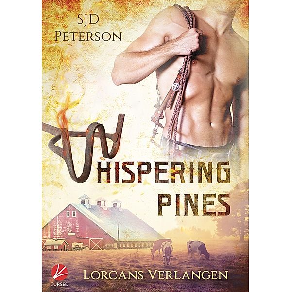 Lorcans Verlangen / Whispering Pines Ranch Bd.1, SJD Peterson