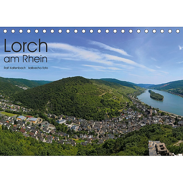 Lorch am Rhein 2019 (Tischkalender 2019 DIN A5 quer), Ralf Kaltenbach