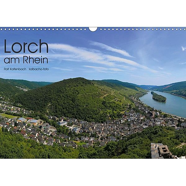 Lorch am Rhein 2021 (Wandkalender 2021 DIN A3 quer), Ralf Kaltenbach - kalbacho-foto