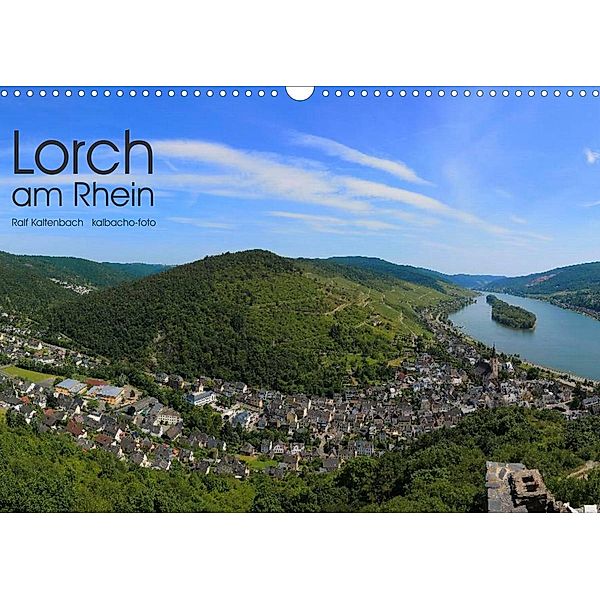 Lorch am Rhein 2023 (Wandkalender 2023 DIN A3 quer), Ralf Kaltenbach  -  kalbacho-foto