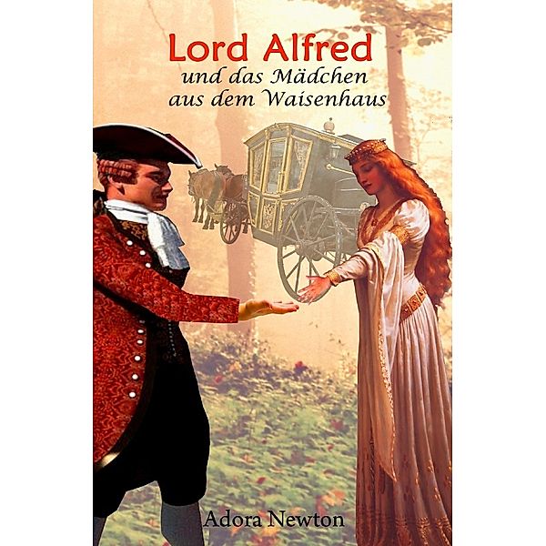 Lord Alfred und das Mädchen aus dem Waisenhaus, Adora Newton