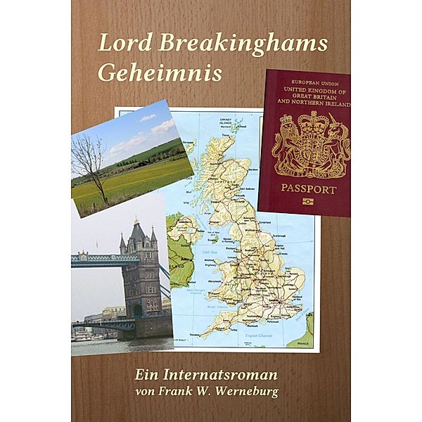 Lord Breakinghams Geheimnis, Frank W. Werneburg