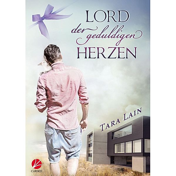 Lord der geduldigen Herzen / Laguna Love, Tara Lain