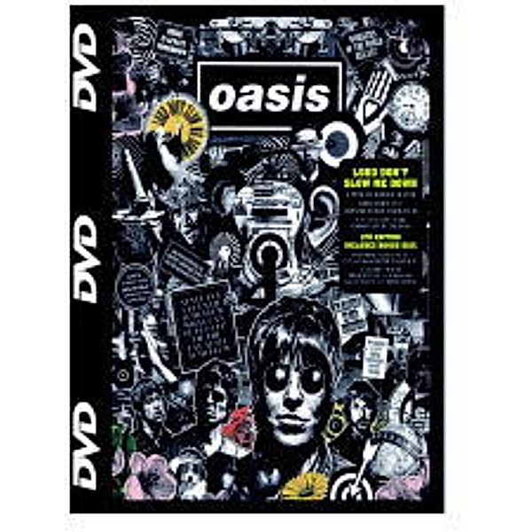 Lord Don`t Slow Me Down, Oasis