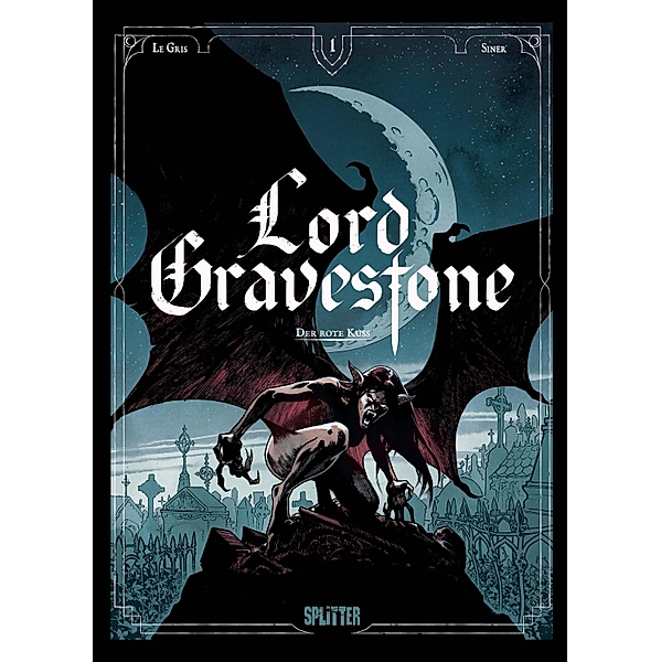 Lord Gravestone. Band 1 / Lord Gravestone Bd.1, Jérôme Le Gris