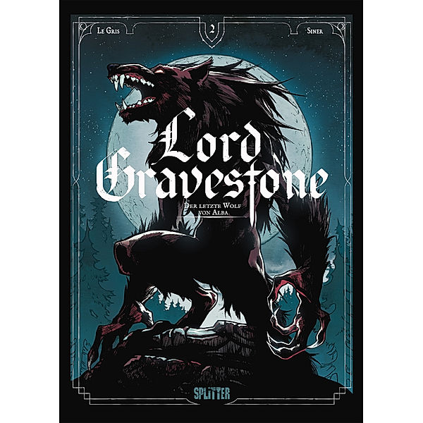 Lord Gravestone. Band 2, Jérôme Le Gris