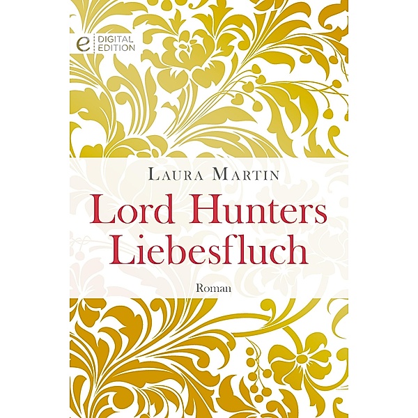 Lord Hunters Liebesfluch, Laura Martin