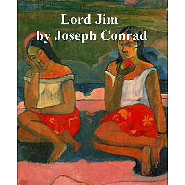 Lord Jim, Joseph Conrad