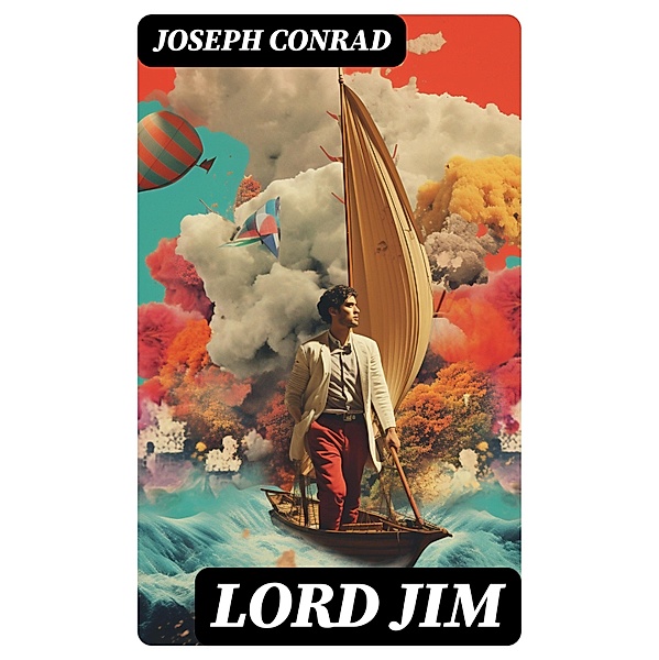 LORD JIM, Joseph Conrad
